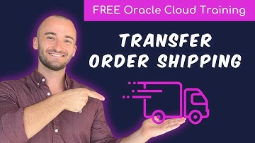 How to ship Transfer Orders in Oracle Cloud SCM? | Free Oracle Cloud End-User Training 2024