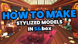 How to Make Stylized Models in S&box