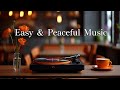 Calm Café Vibes – Relaxing Easy Listening for Focus and Peace