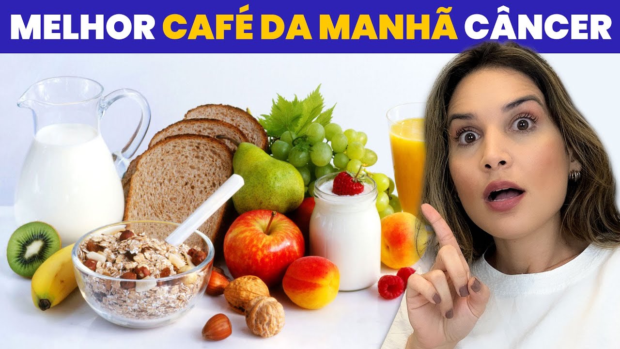 CAFÉ DA MANHÃ IDEAL PARA QUEM TEM CÂNCER