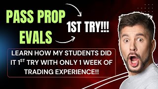 Pass Evals 1st Time!  Learn How My Noob Students Did It in Only 2 Weeks!