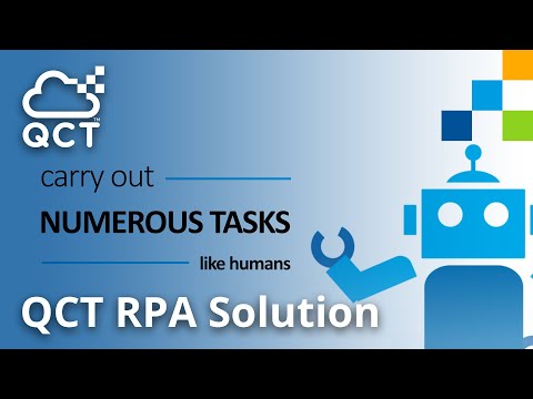 Video QCT RPA Solution: Build Up Your Intelligent Digital... - youtube