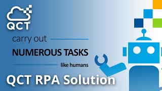QCT RPA Solution: Build Up Your Intelligent Digital Workers screenshot 2