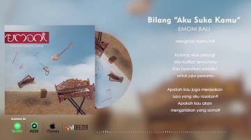 EMONI - Bilang "Aku Suka Kamu" [Official Lyric Video]