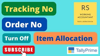 How to Turn Off Tracking No and Order No Options In Tally Prime