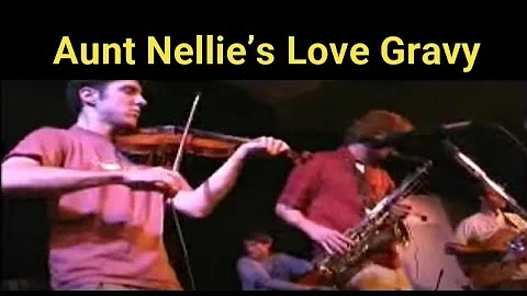 Estradasphere - Aunt Nellie's Love Gravy (live)