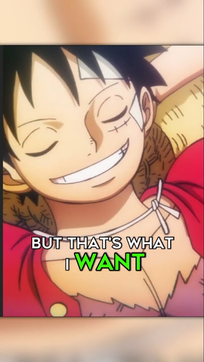 Luffy's true dream
