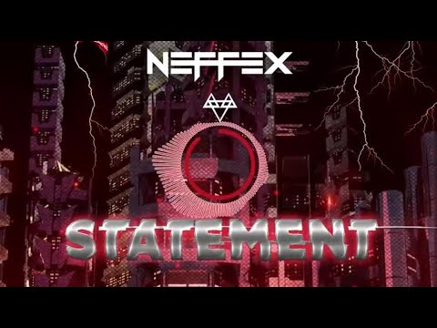 NEFFEX-STATEMENT (CLEAN)🚫(lyrics) SONG