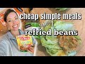 Cheap simple meals using refried beans healthy and easy low budget meal ideas that taste good