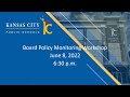 School Board Policy Monitoring Workshop - Wednesday, June 8, 2022