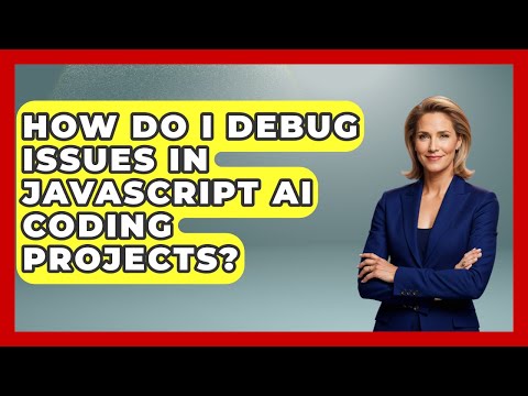 How Do I Debug Issues in JavaScript AI Coding Projects? - Learning To Code With AI