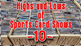 Highs and Lows of Sports Card Shows 10
