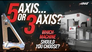 5-Axis VERSUS 3-Axis - Which Would You Choose? UMC-500SS or VF-4SS - Haas Automation, Inc. screenshot 3