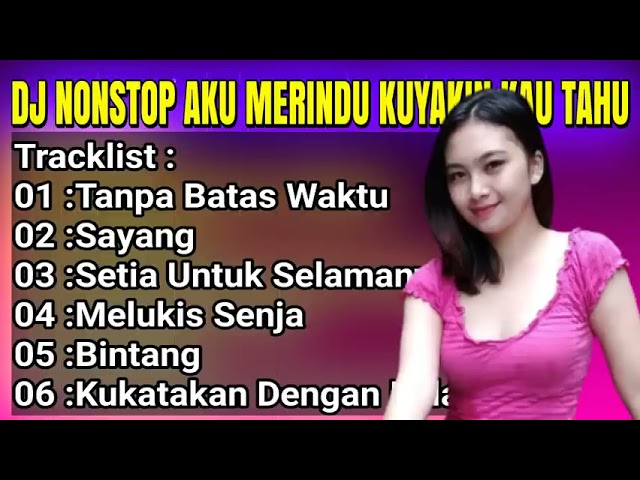 DJ tanpa batas waktu//DJ remix full bass//tanpa iklan 👍 class=