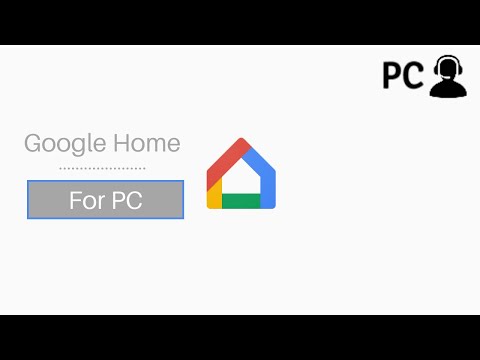 How To Download Google Home For PC or Mac