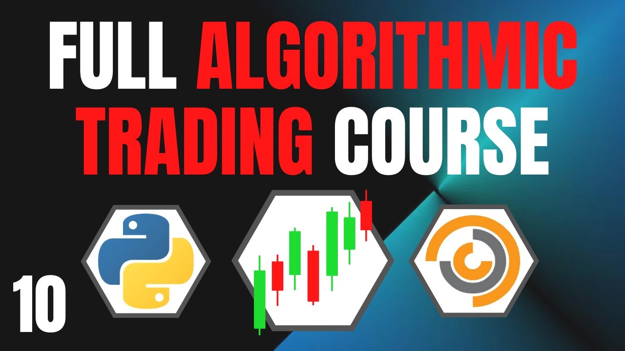 Algorithmic Trading Using Python #10 - Backtesting & Performance Analysis