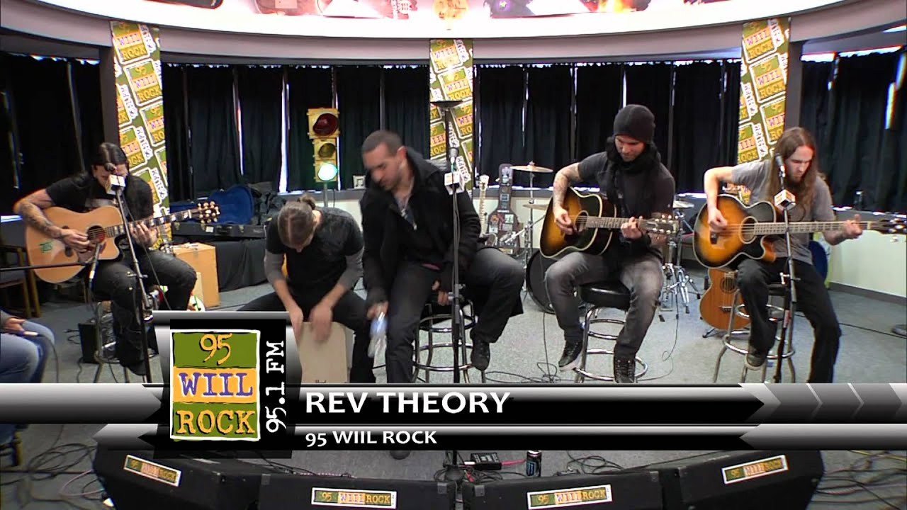 Rev Theory - Justice (acoustic) - YouTube 95 WIIL Rock