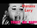 Manava lery   trust me baby  sexy and funny blues