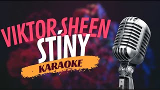 Karaoke - Viktor Sheen - "Stíny" | Zpívejte s námi!