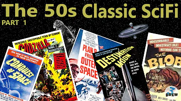 The 50s, Classic SciFi Part 1