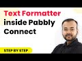 What is Text Formatter in Pabbly Connect and How it is Used?