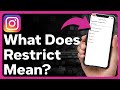 What Does Restrict Mean On Instagram?