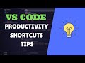 VS Code Productivity Shortcuts and Tips