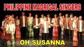 OH SUSANNA, TRADITIONAL AMERICAN SONG | PHILIPPINE MADRIGAL SINGERS