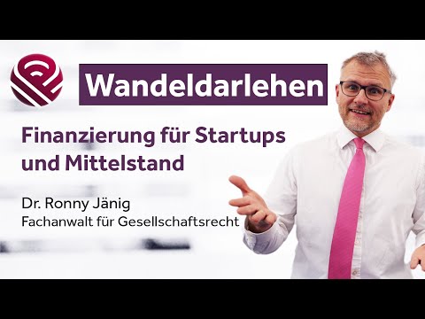 Wandeldarlehen. Wann sinnvoll?