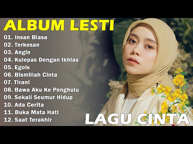 Full Album Terbaru 2024 🎀 Kumpulan Lagu Lesti Paling Populer | Insan Biasa |  Angin class=