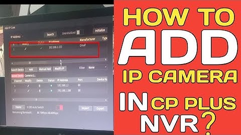 HOW TO ADD CCTV CAMERA IN CP PLUS NVR?