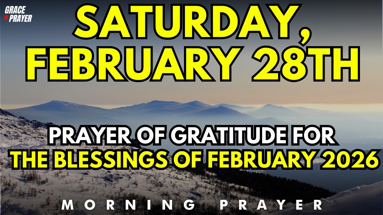 February 28th | Thank You God | Powerful Morning Prayer to End the Month with Gratitude 