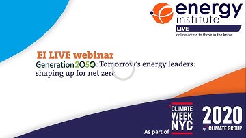 EI LIVE webinar | Tomorrow’s energy leaders shaping up for net zero