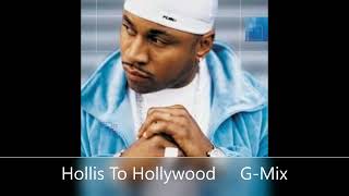 LL Cool J - Hollis To Hollywood (G-Mix)