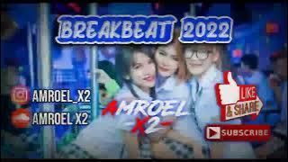 DJ MIXTAPE BREAKBEAT TISSUE MAGIC 2K22 DJ AMROEL X2