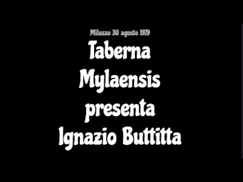 Taberna Mylaensis  &  Ignazio Buttitta  - Milazzo 30-9-1979 -