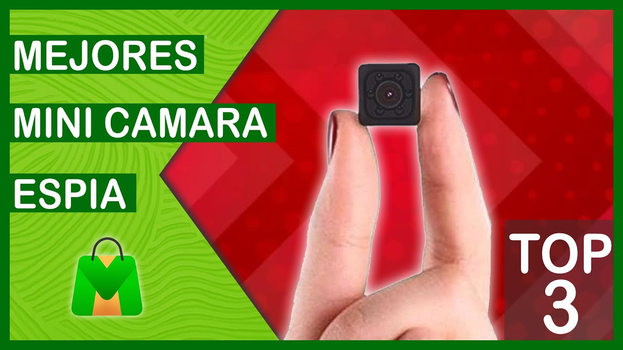 🔴 3 mejores MINI CAMARA ESPIA / CAMARAS OCULTAS - YouTube