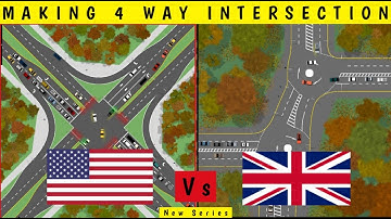 NEW SERIES USA VS UK MAKING 4 WAY INTERSECTION IN INTERSECTION CONTROLLER 2023 BY BAL BAL TV