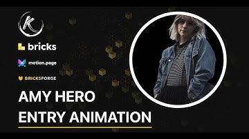 Master Amy Hero Animation with Bricks and Motion.page (GSAP)