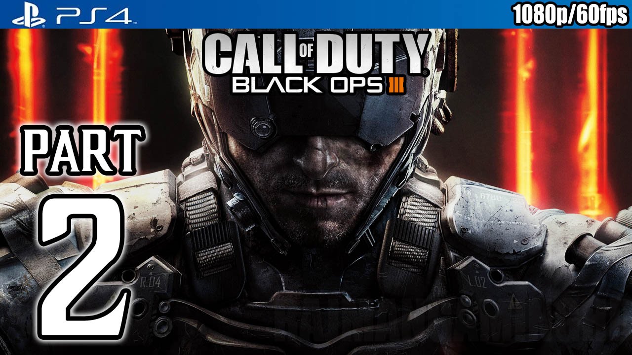 Call of Duty Black Ops 3 Walkthrough PART 2 (PS4) Gameplay ...