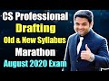 CS Professional Drafting Marathon for August 2020 | Revision for NEW & OLD Syllabus