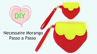 Passo a Passo de uma Linda Necessaire em Formato de Morango