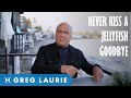 Never kiss a Jellyfish Goodbye! (With Greg Laurie)