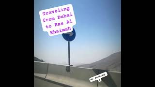 Traveling from Dubai to Ras Al Khaimahdubai uae beautifulenergymountainlaketrip