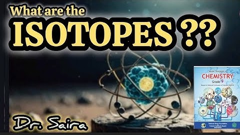 Class 9 Chemistry: Chapter 3| Atomic Structure| Isotopes | NBF