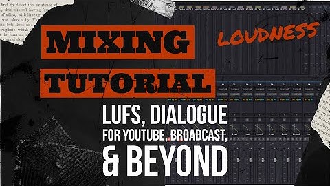 Mixing for Broadcast Loudness in DaVinci Resolve Fairlight | LUFS Tutorial