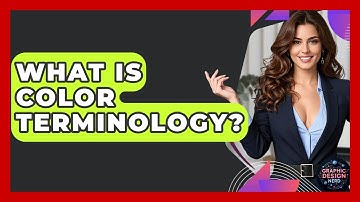 What Is Color Terminology? - Graphic Design Nerd