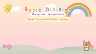 Grade 3 Math Unit4.8 Divide by 1 to 9 for Kids | Basic Division
