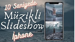 10 Saniyede Ücretsiz Müzikli Slideshow Video! iPhone