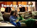 Our Sunday Dinner - Hvlog - Episode 3